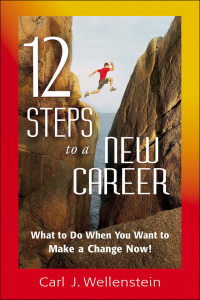 Imagen de portada: 12 Steps to a New Career 9781601630629