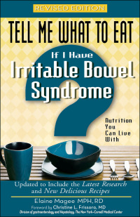 Omslagafbeelding: Tell Me What to Eat If I Have Irritable Bowel Syndrome 9781601630209