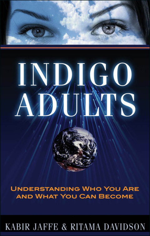 Indigo Adults: Understanding Who You Are and What You Can Become - FULL INSTANT DOWNLOAD | PDF DOCX EPUB