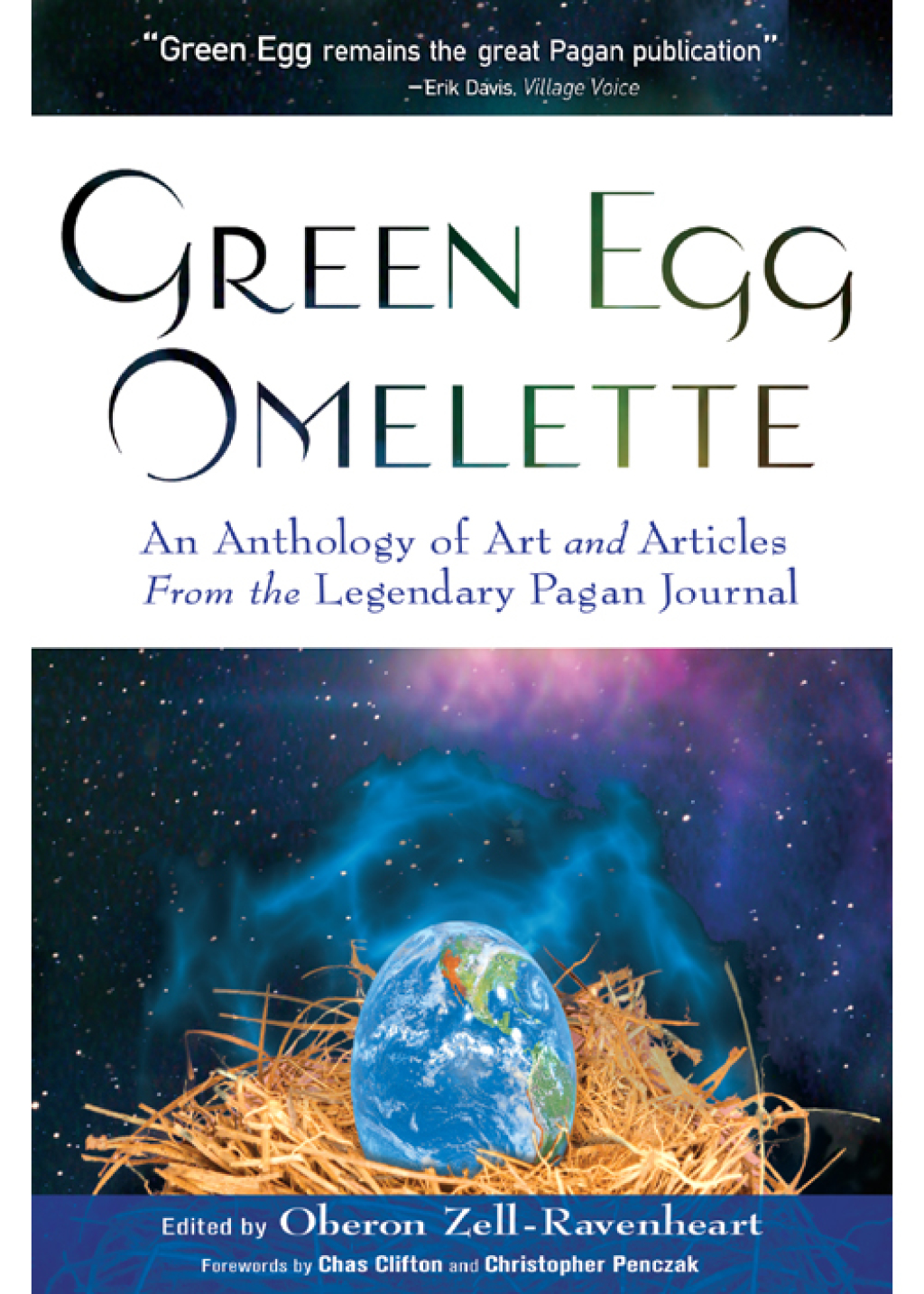 Green Egg Omelette An Anthology of Art and Articles from the Legendary Pagan Journal