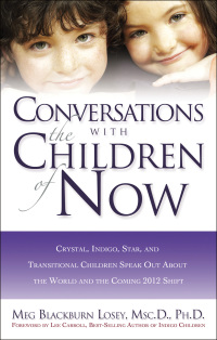 Omslagafbeelding: Conversations With the Children of Now 9781564149787