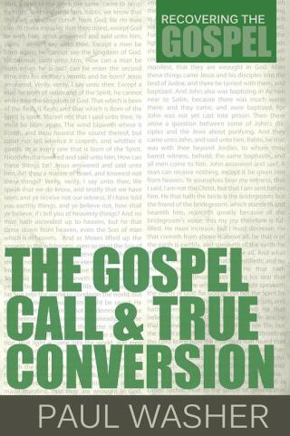 Cover image: The Gospel Call and True Conversion 9781601782366