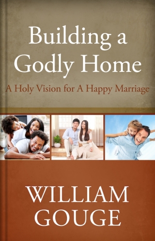 Cover image: Building a Godly Home, Vol. 2 9781601782489