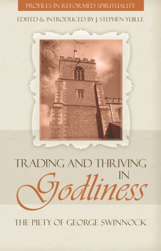 Cover image: Trading and Thriving in Godliness 9781601783561