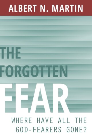 Imagen de portada: The Forgotten Fear 9781601784216