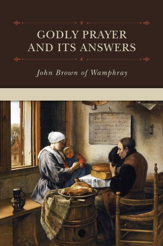 Imagen de portada: Godly Prayer and Its Answers 9781601784506