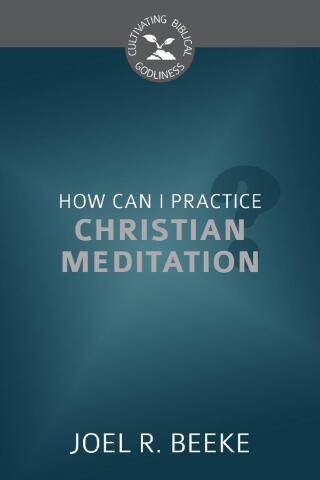 Cover image: How Can I Practice Christian Meditation? 9781601784919
