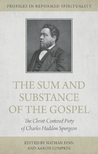 Cover image: The Sum and Substance of the Gospel 9781601786838