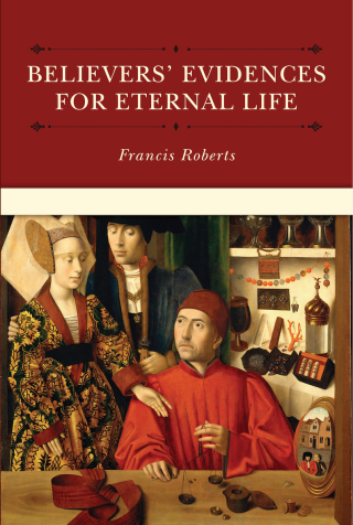 Imagen de portada: Believers' Evidences for Eternal Life 9781601788573