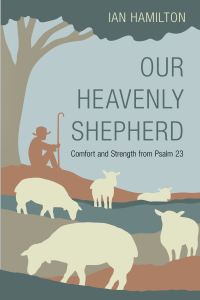 Cover image: Our Heavenly Shepherd 9781601789143