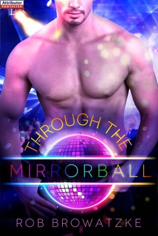 Imagen de portada: Through the Mirrorball 9781601833709
