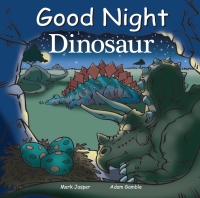 Imagen de portada: Good Night Dinosaur 9781602190788