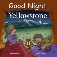 Imagen de portada: Good Night Yellowstone 9781602190795
