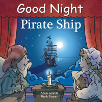 Cover image: Good Night Pirate Ship 9781602192171