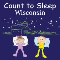 Cover image: Count To Sleep Wisconsin 9781602193284
