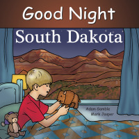 Cover image: Good Night South Dakota 9781602191914