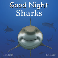 Cover image: Good Night Sharks 9781602196049
