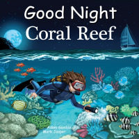 Cover image: Good Night Coral Reef 9781602197763