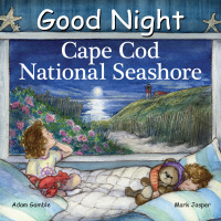 Cover image: Good Night Cape Cod National Seashore 9781602197930