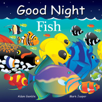 Cover image: Good Night Fish 9781602195028