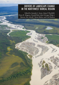 Imagen de portada: Drivers of Landscape Change in the Northwest Boreal Region 9781602233973