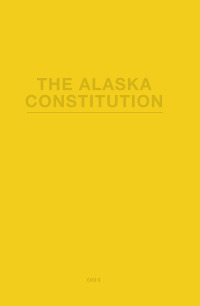 Cover image: The Alaska Constitution 9781602234109