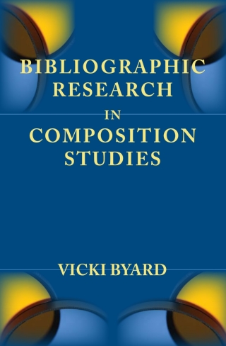 Imagen de portada: Bibliographic Research in Composition Studies 9781602351318