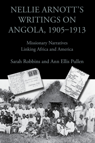 Cover image: Nellie Arnott's Writings on Angola, 1905–1913 9781602351417