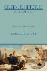 Cover image: Greek Rhetoric Before Aristotle 9781602352124