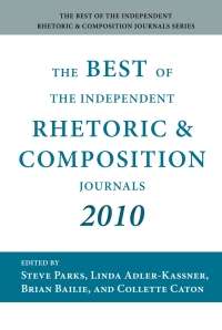 Titelbild: Best of the Independent Rhetoric and Composition Journals 2010, The 9781602352285