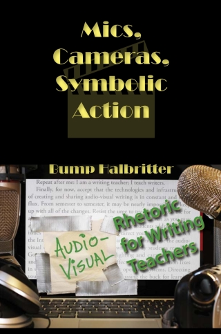 Omslagafbeelding: Mics, Cameras, Symbolic Action 9781602353367