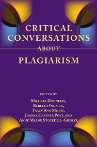 Omslagafbeelding: Critical Conversations About Plagiarism 9781602353480