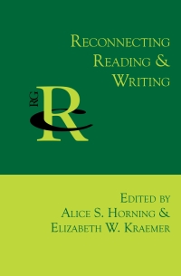 Imagen de portada: Reconnecting Reading and Writing 9781602354593