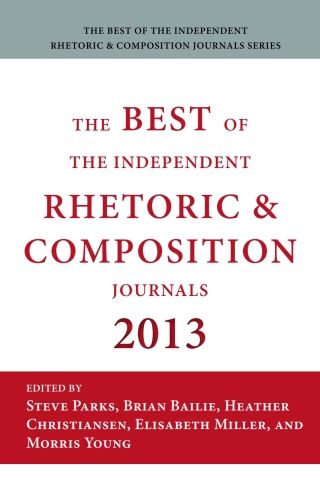 Cover image: Best of the Independent Journals in Rhetoric and Composition 2013 9781602356429