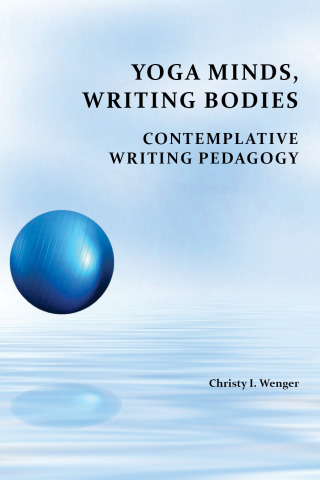 صورة الغلاف: Yoga Minds, Writing Bodies 9781602356603