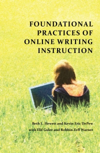 Omslagafbeelding: Foundational Practices of Online Writing Instruction 9781602356658