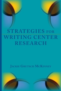 Cover image: Strategies for Writing Center Research 9781602357198