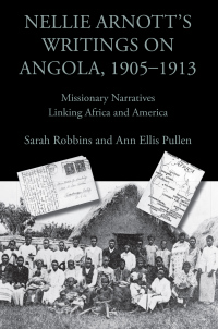 صورة الغلاف: Nellie Arnott's Writings on Angola, 1905–1913 9781602351417