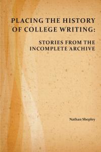Imagen de portada: Placing the History of College Writing 9781602358010