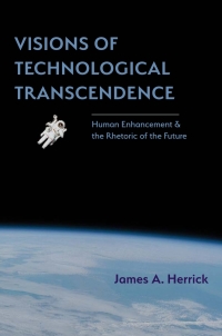 Cover image: Visions of Technological Transcendence 9781602358751