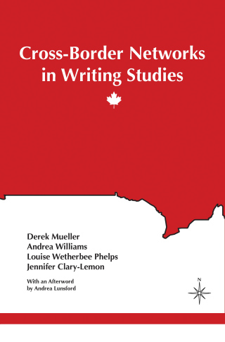 Cover image: Cross-Border Networks in Writing Studies 9781602359222