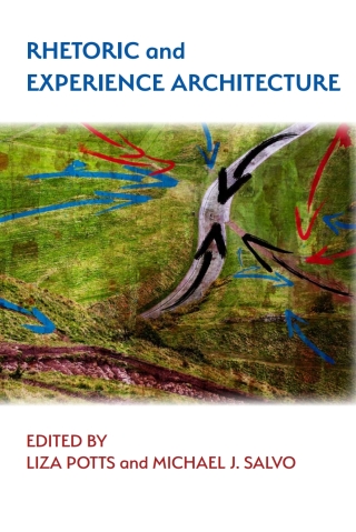 Cover image: Rhetoric and Experience Architecture 9781602359604
