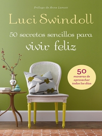 Cover image: 50 Secretos sencillos para vivir feliz 9781602557567