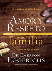 Cover image: Amor y respeto en la familia 9781602559776