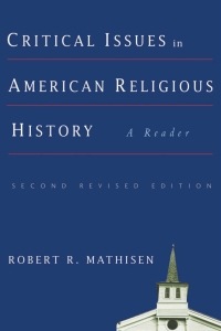 Imagen de portada: Critical Issues in American Religious History 2nd edition 9781932792393