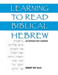 Imagen de portada: Learning to Read Biblical Hebrew 9781932792560