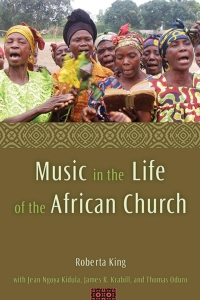 Imagen de portada: Music in the Life of the African Church 9781602580220
