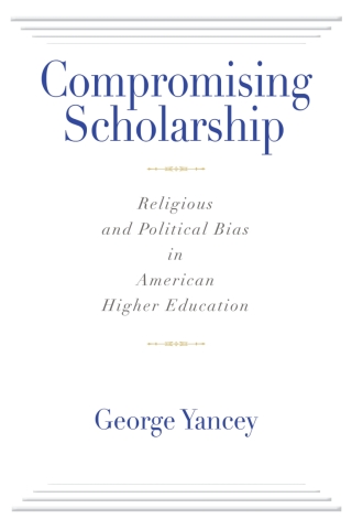 Imagen de portada: Compromising Scholarship 9781602582682