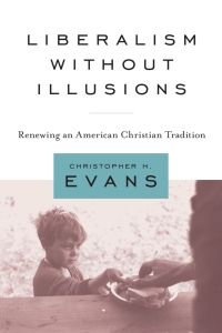 Cover image: Liberalism without Illusions 9781602582088