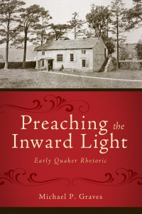 Imagen de portada: Preaching the Inward Light 9781602582408